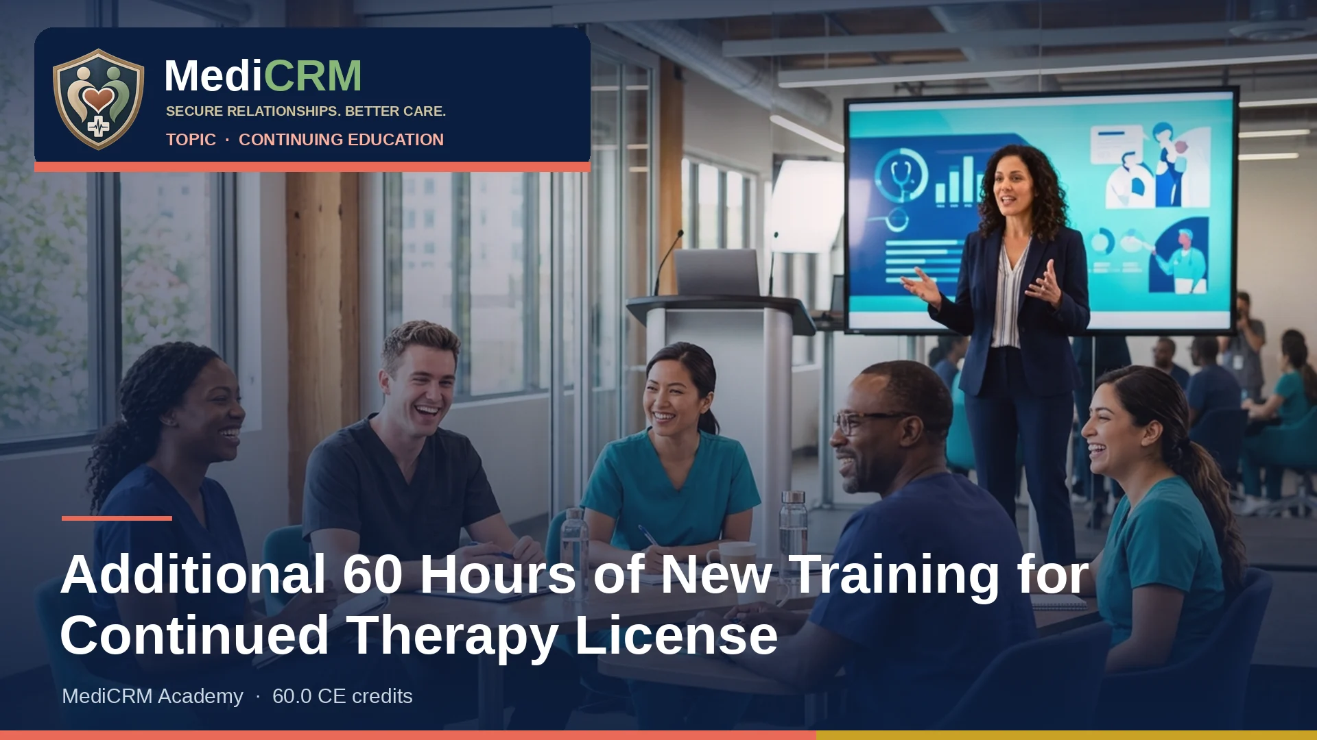 Additional 60 Hours of New Training for Continued Therapy License