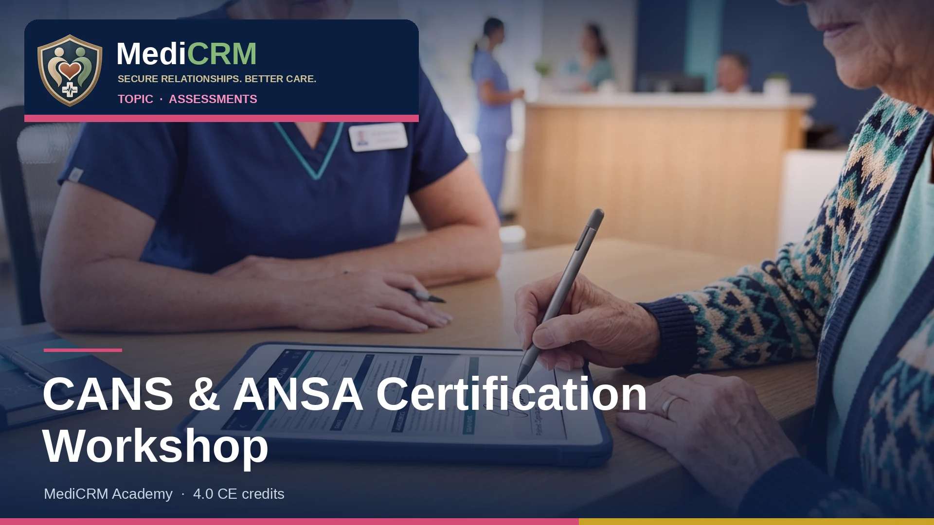 CANS & ANSA Certification Workshop