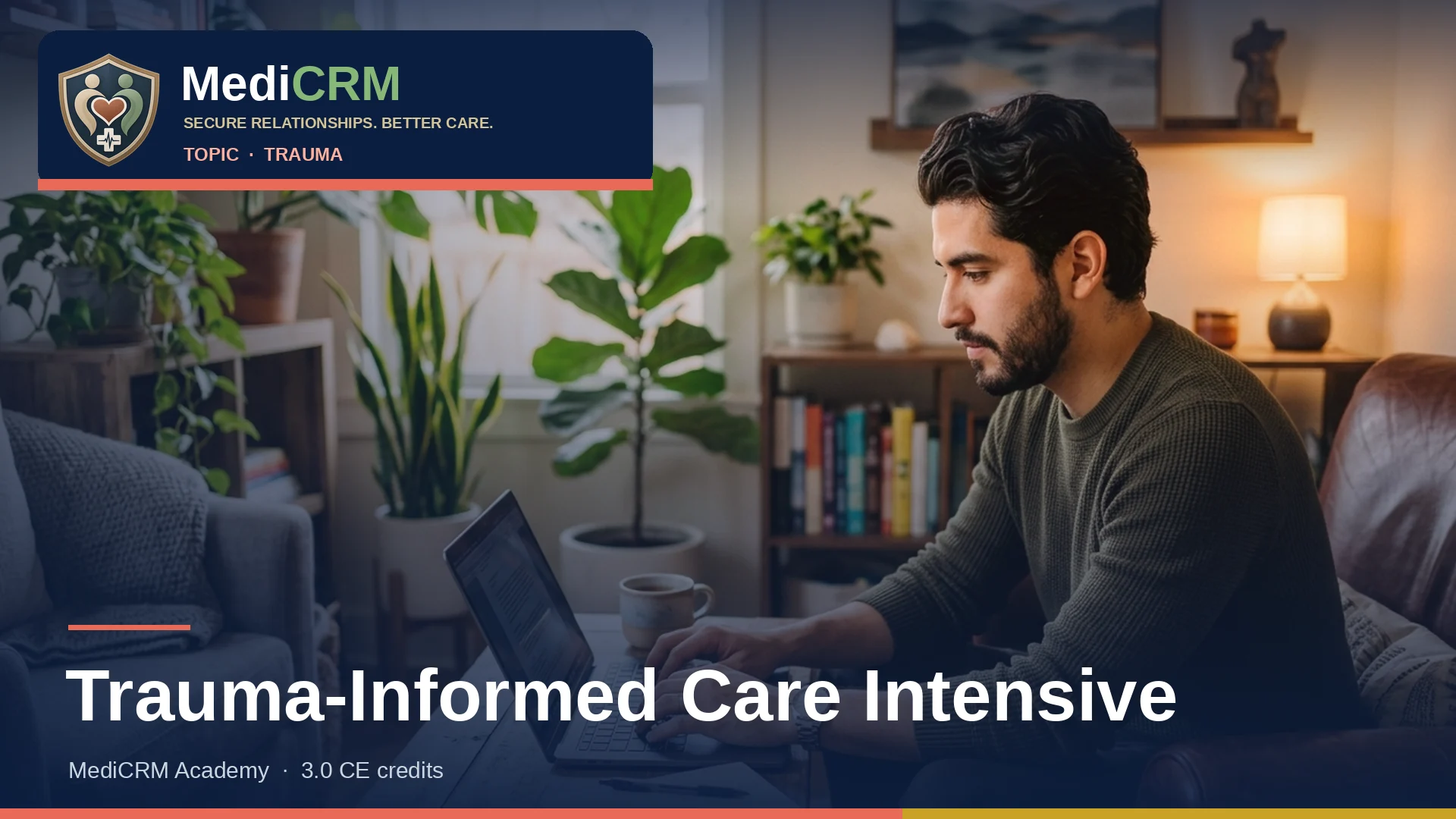 Trauma-Informed Care Intensive